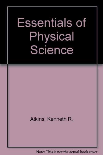 Beispielbild fr Essentials of Physical Science zum Verkauf von dsmbooks