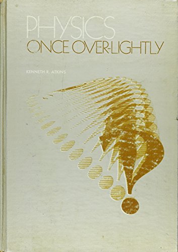 9780471036227: Physics: Once Over Lightly