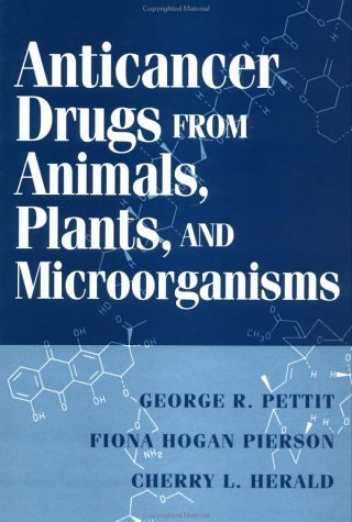 9780471036579: Anticancer Drugs from Animals, Plants and Microorganisms