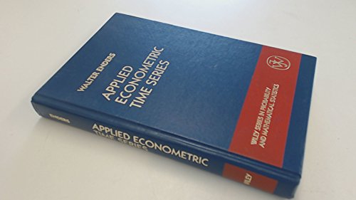 Applied Econometric Times Series (Wiley Series in Probability and Mathematical Statistics)