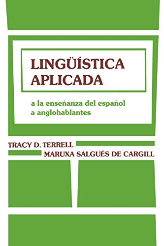 Stock image for Lingstica aplicada: A la Ensenanza del Espanol a Anglohablantes for sale by Irish Booksellers