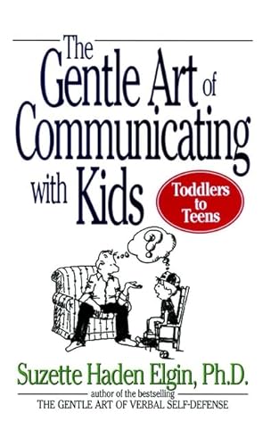 9780471039730: The Gentle Art of Communicating with Kids