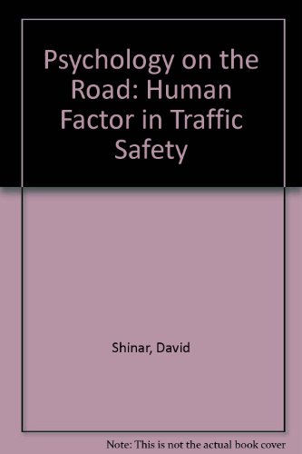 Psychology on the Road: The Human Factor in Traffic Safety