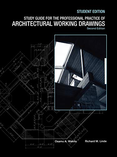 Imagen de archivo de Study Guide to accompany The Professional Practice of Architectural Working Drawings, 2e Student Edition a la venta por Idaho Youth Ranch Books