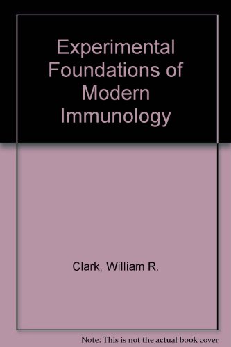 The Experimental Foundations of Modern Immunology