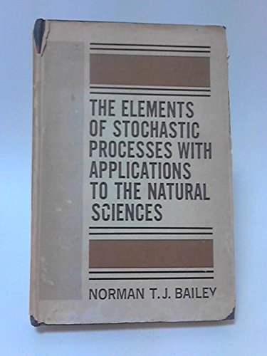 Beispielbild fr Elements of Stochastic Processes with Applications to the Natural Sciences zum Verkauf von Better World Books