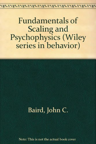Stock image for Fundamentals of Scaling and Psychophysics for sale by Better World Books