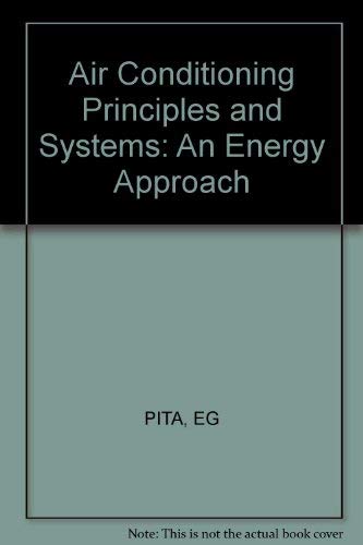 Stock image for Air conditioning principles and systems: An energy approach for sale by Hippo Books