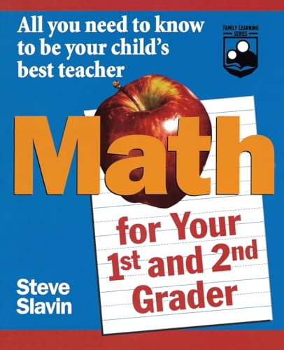 Imagen de archivo de Math for Your First- and Second-Grader : All You Need to Know to Be Your Child's Best Teacher a la venta por Better World Books