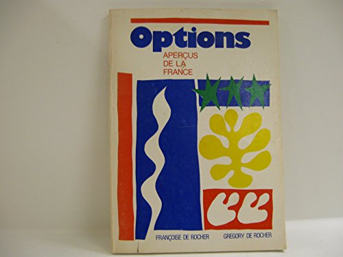 Options: Apercus De La France (French Edition) (9780471042600) by Francoise De Rocher; Gregory De Rocher