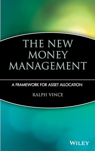 9780471043072: The New Money Management: A Framework for Asset Allocation: 47 (Wiley Finance)