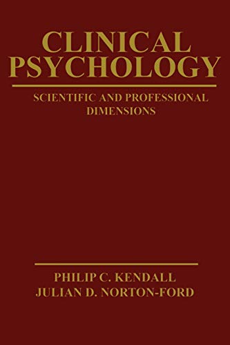 Beispielbild fr Clinical Psychology : Scientific and Professional Dimensions zum Verkauf von Better World Books