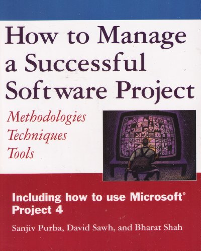 Stock image for How to Manage a Successful Software Project: Methodologies, Techniques, Tools for sale by HPB-Red