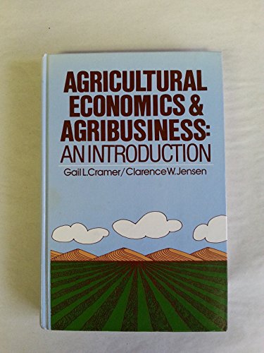 9780471044291: Agricultural Economics and Agribusiness: An Introduction