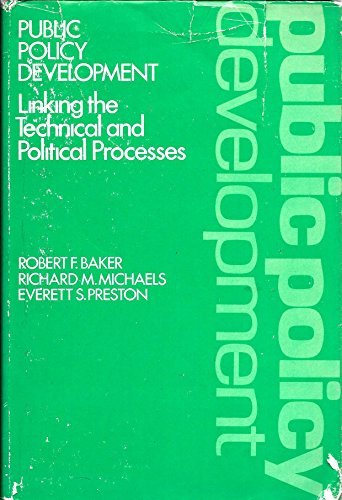 Stock image for Public Policy Development: Linking the Technical and Political Processes for sale by Mispah books