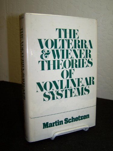 9780471044550: The Volterra and Wiener Theories of Nonlinear Systems