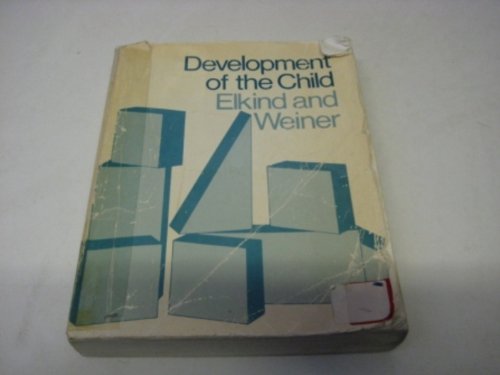 Development of the Child (9780471044628) by David Elkind; Irving B. Weiner