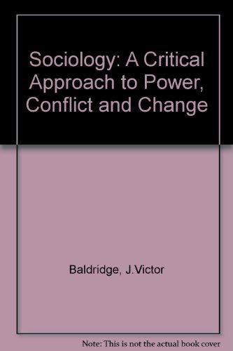 Stock image for Sociology: a critical approach to power, conflict, and change for sale by Wonder Book