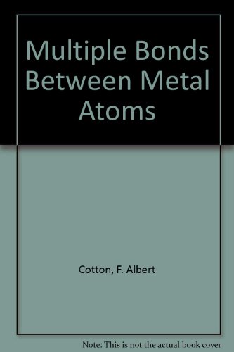 Beispielbild fr Multiple Bonds Between Metal Atoms zum Verkauf von Better World Books