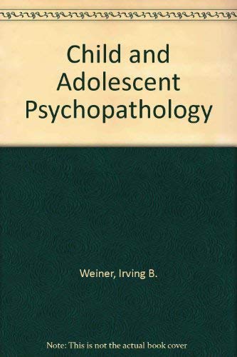 Imagen de archivo de Child and Adolescent Psychopathology a la venta por Better World Books