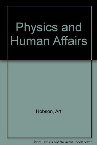 Imagen de archivo de Physics and human affairs a la venta por WeSavings LLC