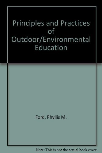 Stock image for Principles and Practices of Outdoor-Environmental Education for sale by Better World Books