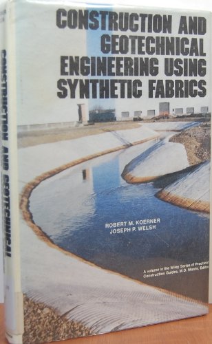 Stock image for Construction and Geotechnical Engineering Using Synthetic Fabrics for sale by ThriftBooks-Atlanta