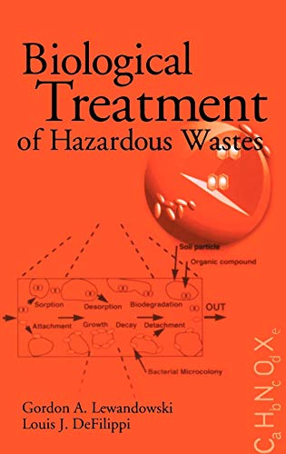 Beispielbild fr Biological Treatment of Hazardous Wastes zum Verkauf von Wonder Book