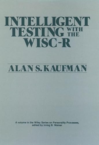 Imagen de archivo de Intelligent Testing with the WISC-R (Wiley Series on Personality Processes) a la venta por Wonder Book