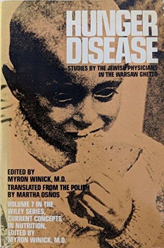 9780471050032: Hunger Disease: Studies by the Jewish Physicians in the Warsaw Ghetto: Vol 7 (Current concepts in nutrition)