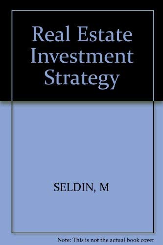Stock image for Real Estate Investment Strategy for sale by The Warm Springs Book Company