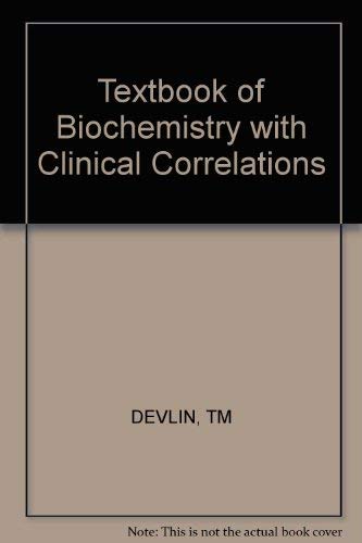 Textbook Biochemistry Clinical Correlations By Devlin