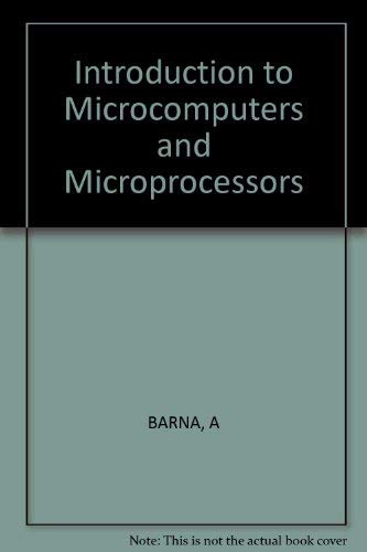 Imagen de archivo de Introduction to Microcomputers and the Microprocessors a la venta por Better World Books