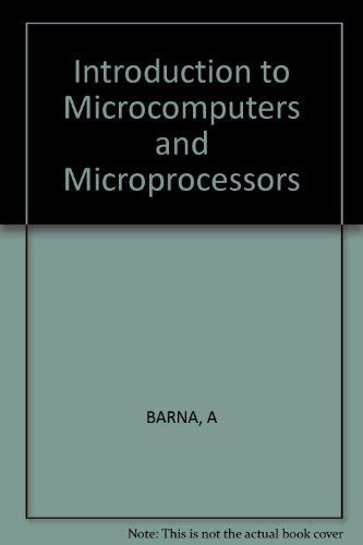 Stock image for Introduction to Microcomputers and the Microprocessors for sale by Better World Books