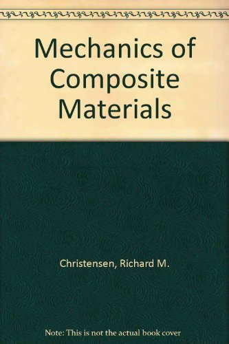 Beispielbild fr Mechanics of Composite Materials zum Verkauf von Better World Books