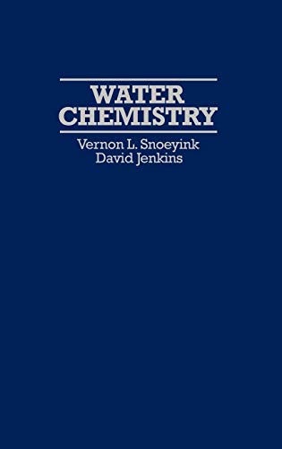 Water Chemistry (9780471051961) by Snoeyink, Vernon L.