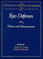 9780471052333: Ego Defenses: Theory and Measurement (Einstein Psychiatry Publication, No. 10