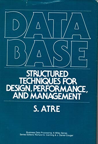 Data Base: Structured Techniques for Design, Performance and Management.