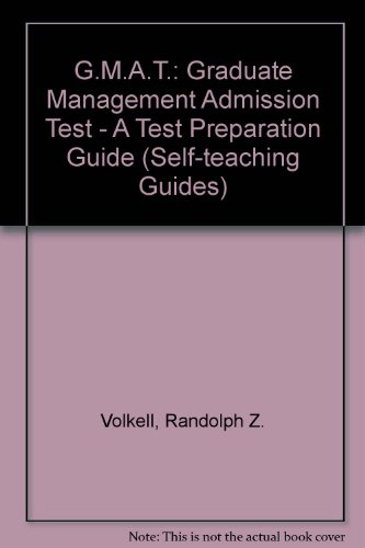 9780471052869: GMAT, Graduate Management Admission Test: A Test Preparation Guide (Self-Teaching Guide)