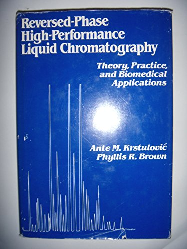 Beispielbild fr Reversed Phase High-Performance Liquid Chromatography: Theory, Practice and Biochemical Applications zum Verkauf von Wonder Book