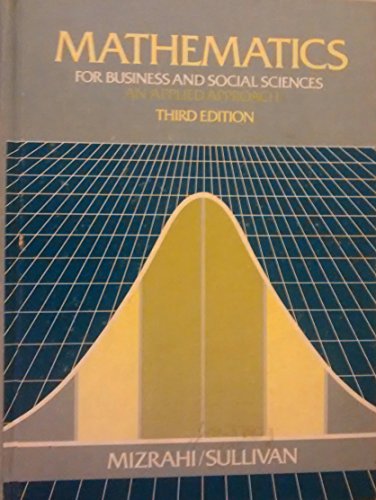 Beispielbild fr Mathematics for Business and Social Sciences: An Applied Approach zum Verkauf von Wonder Book