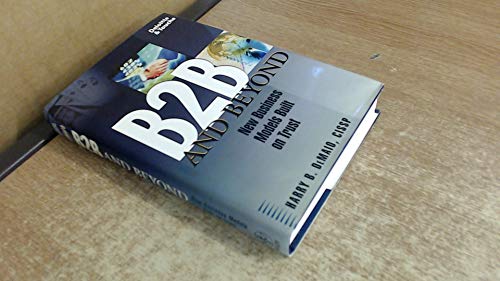 9780471054665: B2B and Beyond: New Business Models Built on Trust