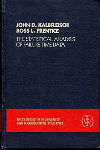 Imagen de archivo de The Statistical Analysis of Failure Time Data a la venta por Second Story Books, ABAA