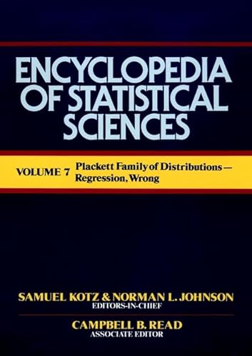 Imagen de archivo de Encyclopedia of Statistical Sciences, Plackett Family of Distribution to Regression, Wrong a la venta por Better World Books