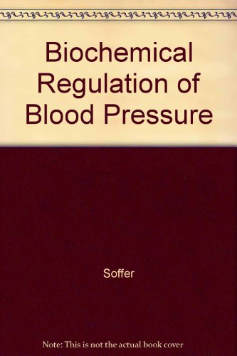 Biochemical Regulation of Blood Pressure