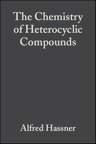 Stock image for Small Ring Heterocycles, Part 3: Oxiranes, Arene Oxides, Oxaziridines, Dioxetanes, Thietanes, Thietes, Thiazetes and Others Pt. 3 (Chemistry of Heterocyclic Compounds: A Series Of Monographs) for sale by Chiron Media