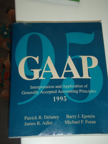 Beispielbild fr GAAP: Interpretation and Application, 1995 Edition zum Verkauf von Betterbks/ COSMOPOLITAN BOOK SHOP