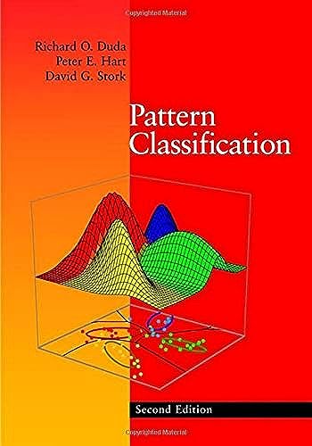 9780471056690: Pattern Classification, Second Edition: 1 (A Wiley-Interscience publication)