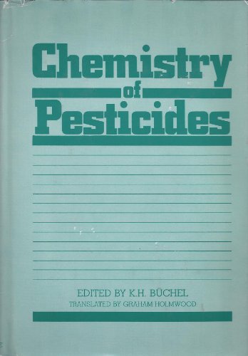 9780471056829: Chemistry of Pesticides
