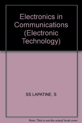 Imagen de archivo de Electronics in communications (Electronic Technology) a la venta por HPB-Red